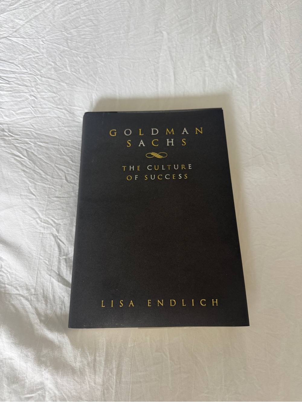 Goldman Sachs: The Culture of Success - Black & Gold Hardcover